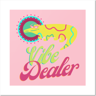 Your local vibe dealer- Posters and Art